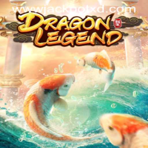 Discover DragonLegend: Dive into the World of Adventure and Fortune with XD JACKPOT 777
