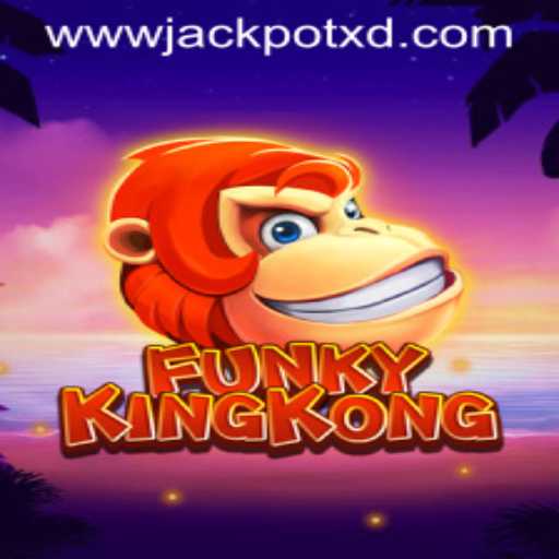 Exploring the Thrills of FunkyKingKong and XD Jackpot 777