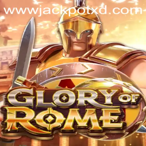 Experience the Thrill of GloryofRome and the Excitement of XD JACKPOT 777