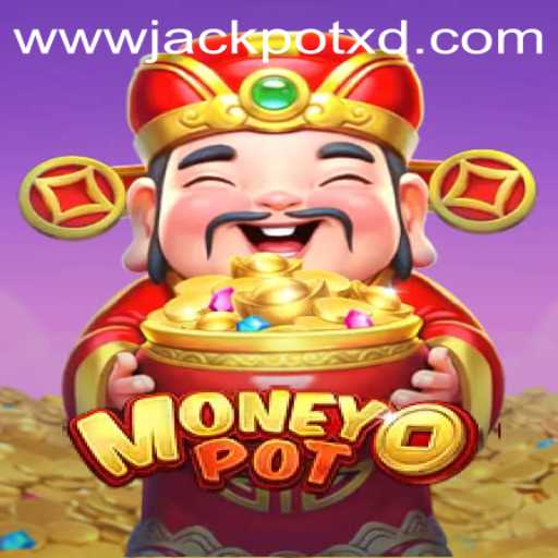 Unveiling MoneyPot: Dive into the Thrilling World of XD JACKPOT 777