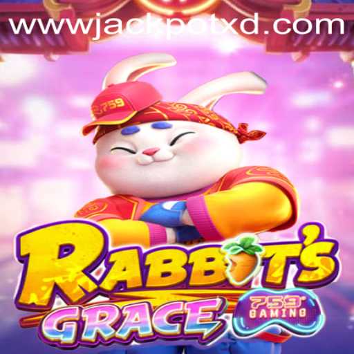 Discover the Exciting World of RabbitsGrace and XD JACKPOT 777