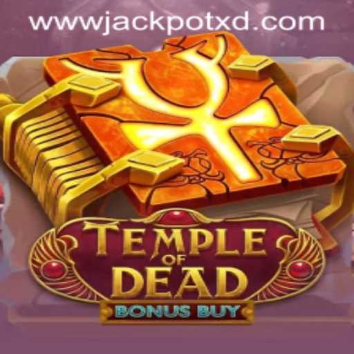 Discover the Thrills of TempleofDeadBonusBuy with XD JACKPOT 777
